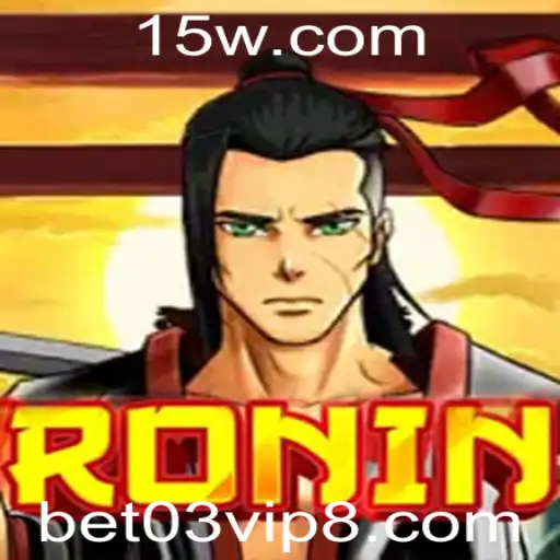 Ronin: A Experiência de Jogo Definitiva com bet03vip